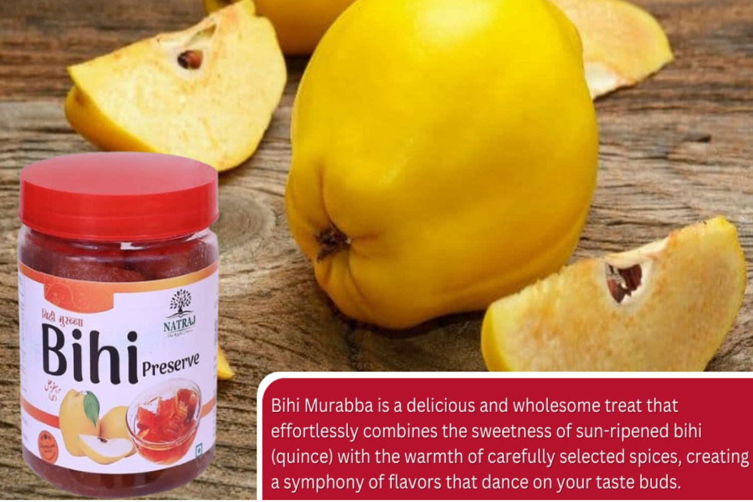 Natraj The Right Choice Bihi Murabba