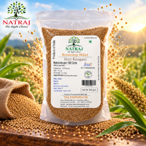 Natraj The Right Choice Browntop Millet 500g Hari Kangani Pack